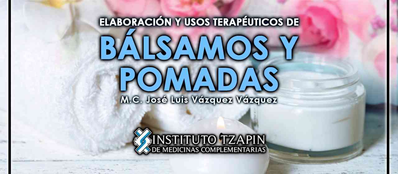 banner para ELABORACIÓN Y USOS TERAPÉUTICOS DE BÁLSAMOS Y POMADAS