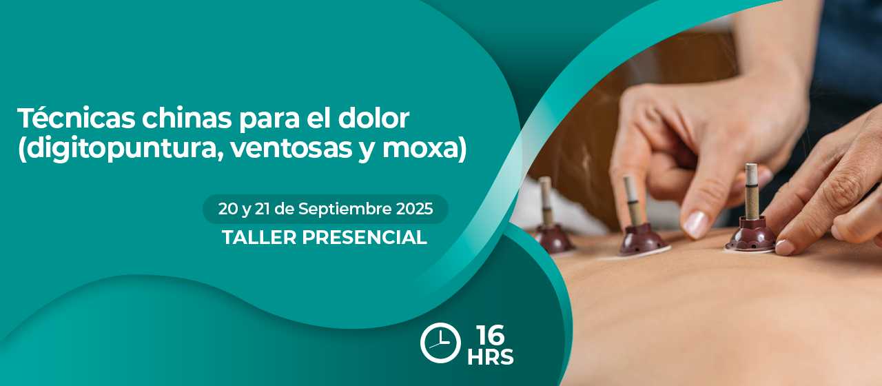 banner para TÉCNICAS CHINAS PARA EL DOLOR (DIGITOPUNTURA, VENTOSAS Y MOXA