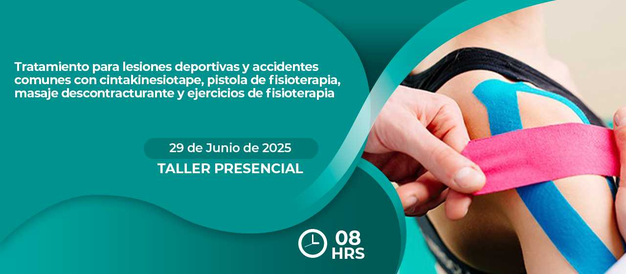 banner para TRATAMIENTO PARA LESIONES DEPORTIVAS Y ACCIDENTES COMUNES CON CINTAKINESIOTAPE, PISTOLA DE FISIOTERA