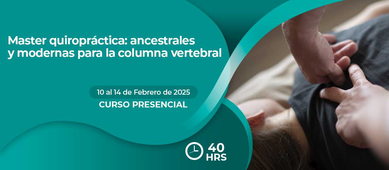 banner para MASTER QUIROPRÁCTICA: ANCESTRALES Y MODERNAS PARA LA COLUMNA VERTEBRAL