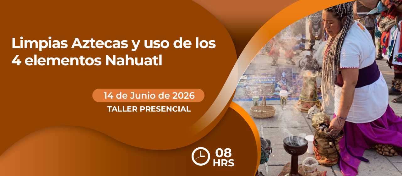 banner para LIMPIAS AZTECAS Y USO DE LOS 4 ELEMENTOS NAHUATL