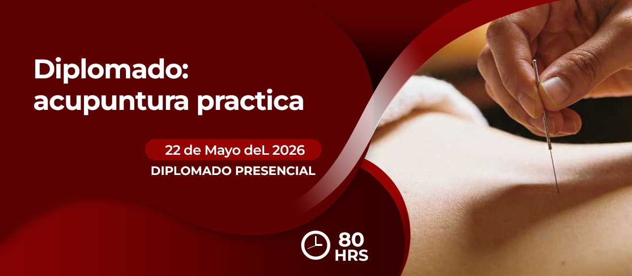 banner para DIPLOMADO: ACUPUNTURA PRÁCTICA