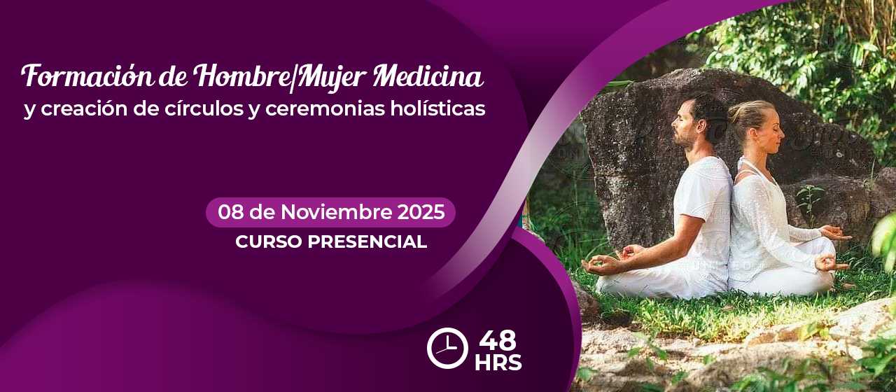 banner para FORMACION DE HOMBRE/MUJER MEDICINA Y CREACION DE CIRCULOS Y CEREMONIAS HOLISTICAS