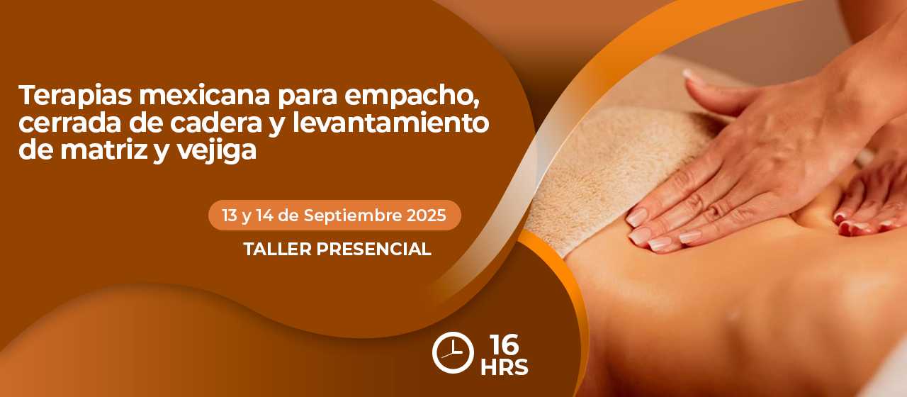 banner para   TERAPIAS MEXICANA PARA EMPACHO, CERRADA DE CADERA Y LEVANTAMIENTO DE MATRIZ Y VEJIGA