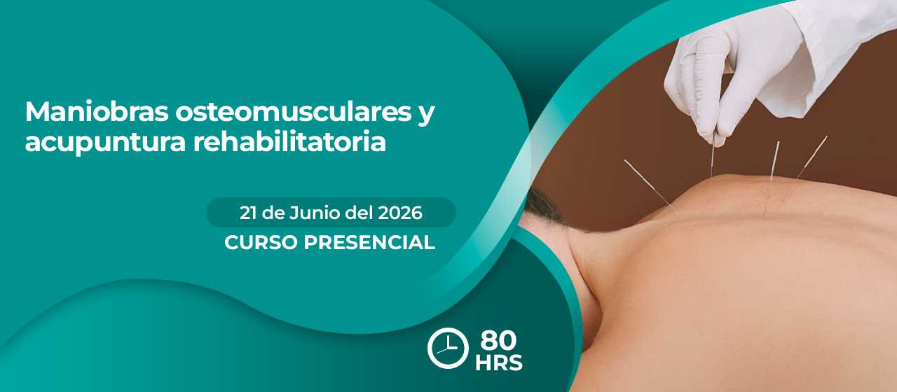 banner para MANIOBRAS OSTEOMUSCULARES Y ACUPUNTURA REHABILITATORIA 