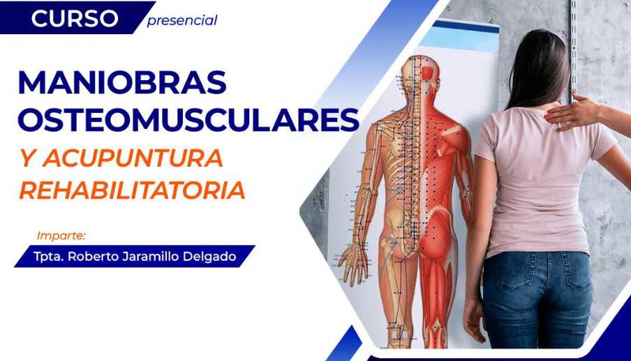 banner para MANIOBRAS OSTEOMUSCULARES Y ACUPUNTURA REHABILITATORIA 