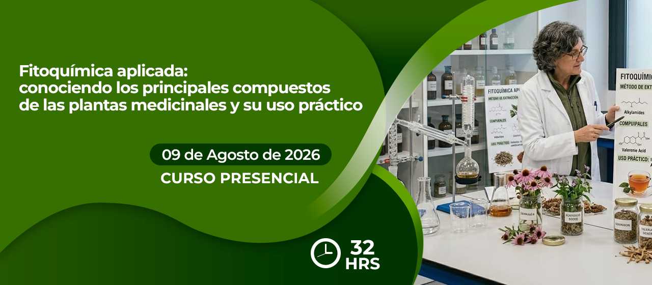 banner para FITOQUÍMICA APLICADA: CONOCIENDO LOS PRINCIPALES COMPUESTOS DE LAS PLANTAS MEDICINALES Y SU USO PRÁC