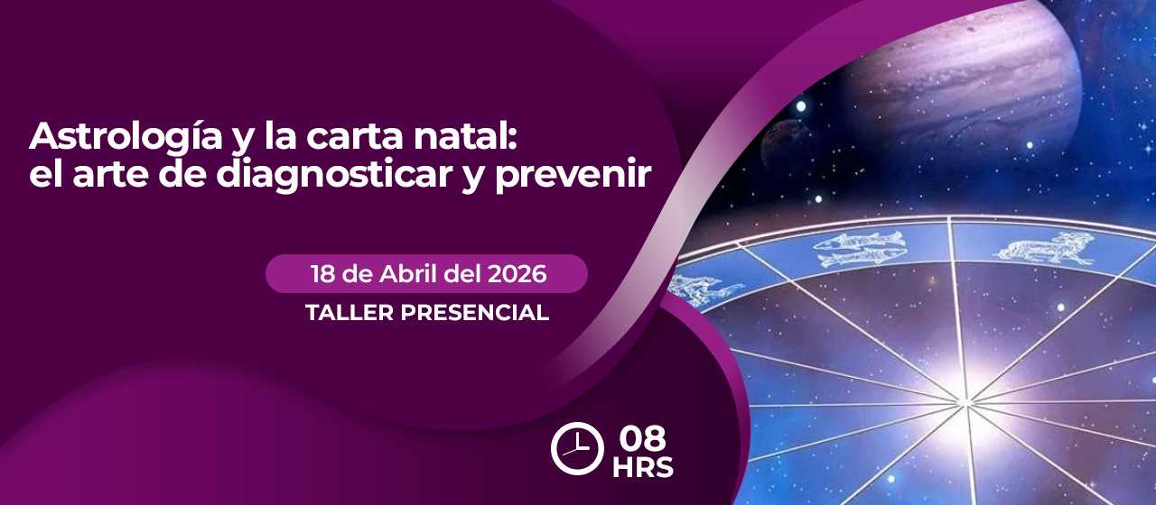 banner para ASTROLOGÍA Y LA CARTA NATAL: EL ARTE DE DIAGNOSTICAR Y PREVENIR