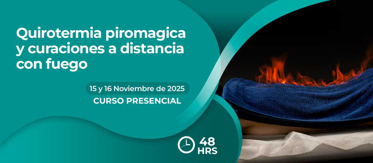 banner para QUIROTERMIA: TÉCNICAS QUIROPRÁCTICAS, CHAMANICAS Y MANEJO DEL FUEGO