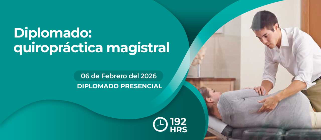 banner para DIPLOMADO: QUIROPRÁCTICA MAGISTRAL (viernes)