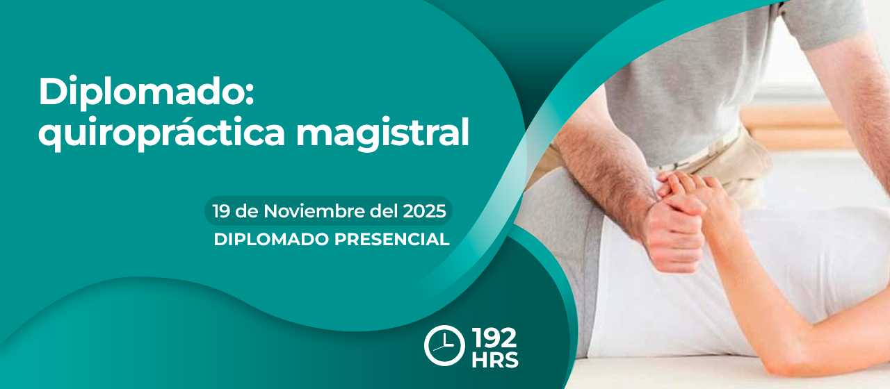 banner para  DIPLOMADO: QUIROPRÁCTICA MAGISTRAL  (miercoles)