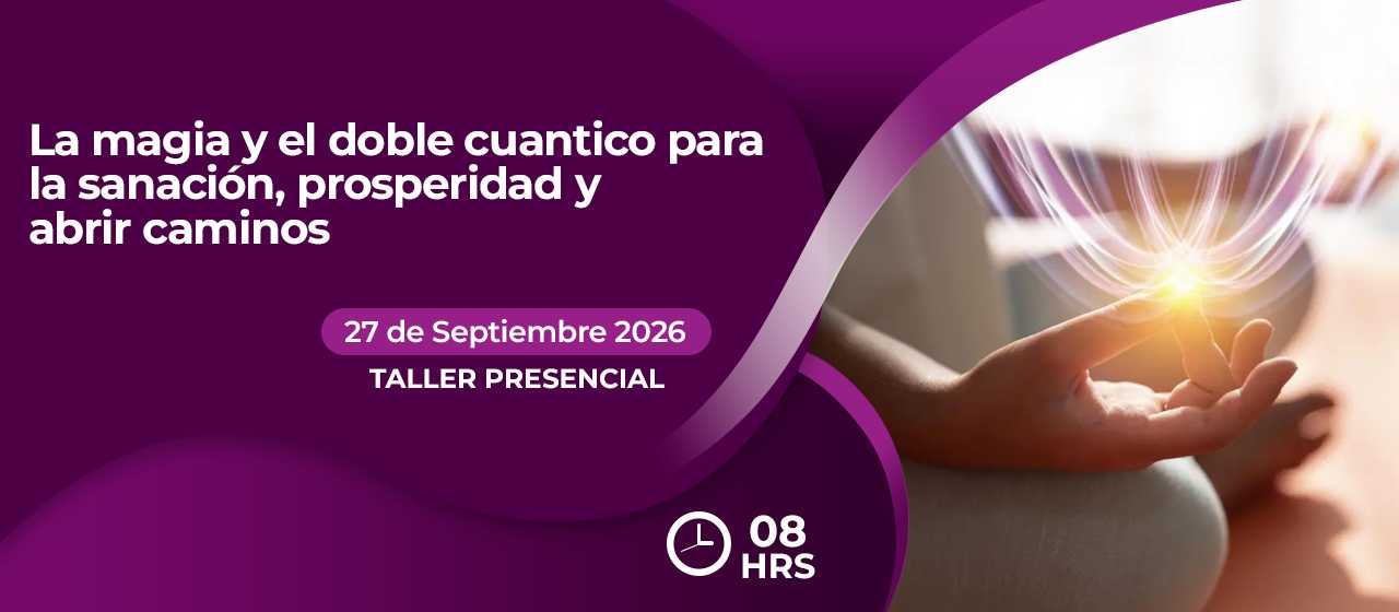 banner para LA MAGIA Y EL DOBLE CUÁNTICO PARA LA SANACIÓN, PROSPERIDAD Y ABRIR CAMINOS