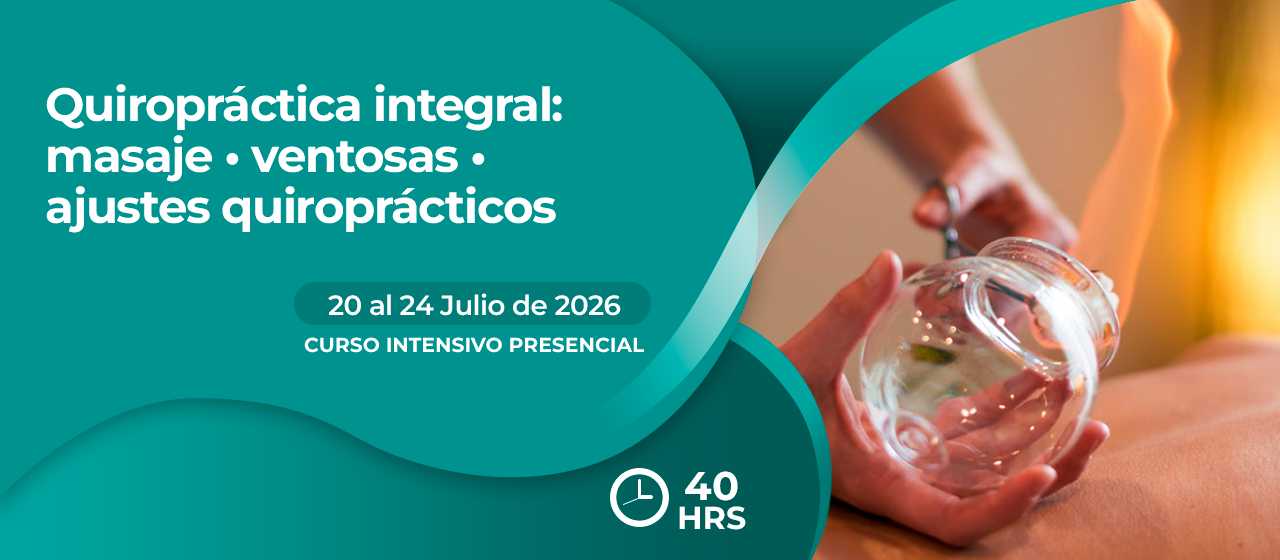 banner para CURSO INTENSIVO: QUIROPRÁCTICA INTEGRAL: MASAJE, VENTOSAS Y AJUSTES QUIROPRÁCTICOS