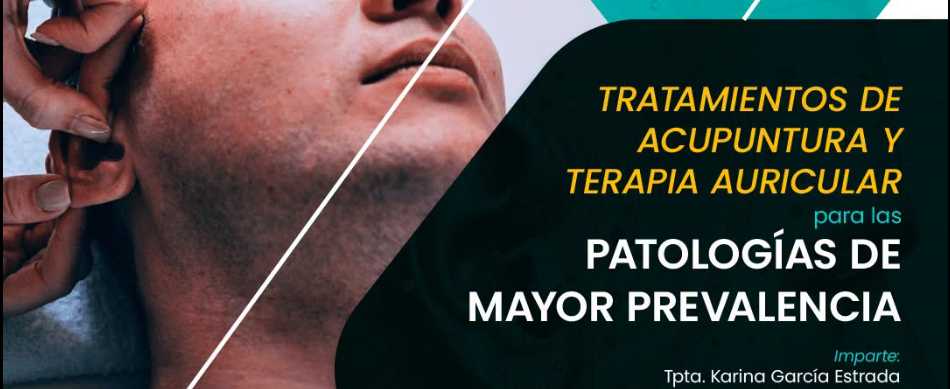 banner para TRATAMIENTOS DE ACUPUNTURA Y TERAPIA AURICULAR PARA LAS PATOLOGÍAS DE MAYOR PREVALENCIA