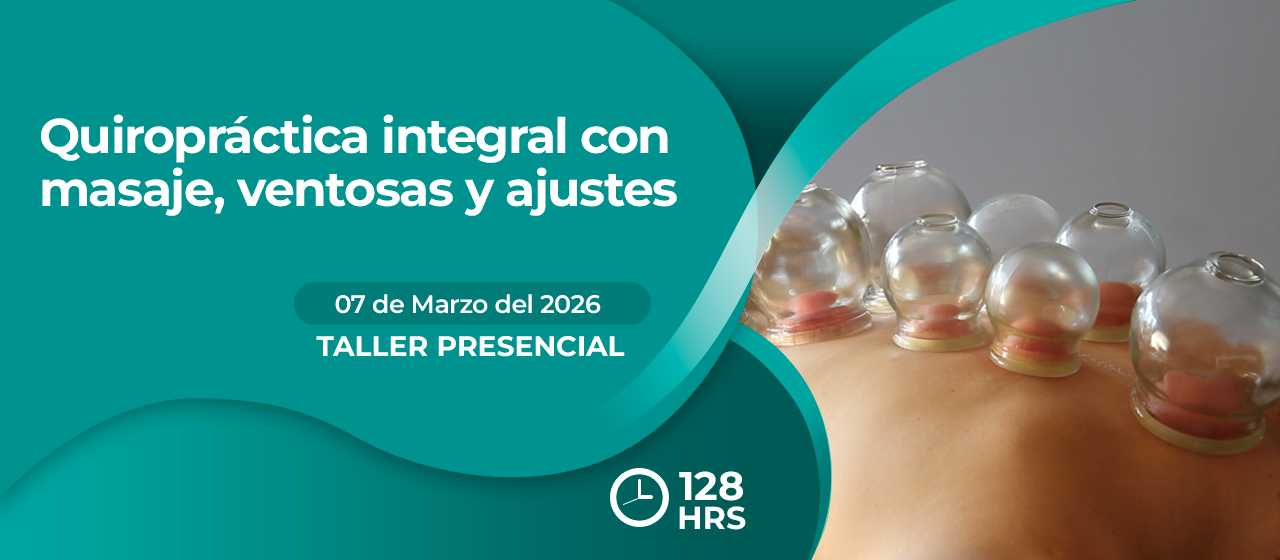 banner para CURSO: QUIROPRÁCTICA INTEGRAL CON MASAJE, VENTOSAS Y AJUSTES
