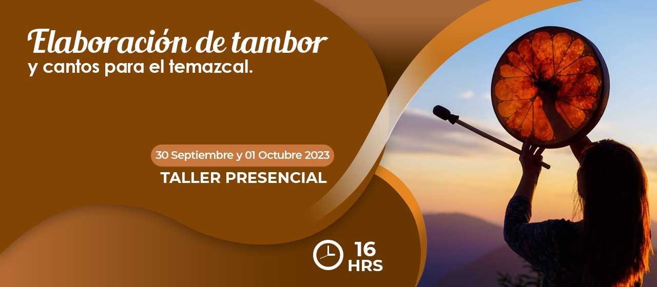 banner para ELABORACIÓN DE TAMBOR Y CANTOS PARA EL TEMAZCAL