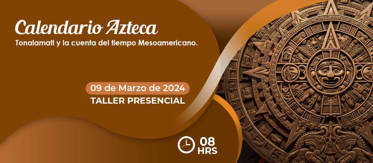 banner para CALENDARIO AZTECA: El estudio del Tonalamatl Cuenta del Tiempo Mesoamericano